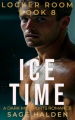 Ice Time: a Dark Mm Hockey Age Gap Romance Locker Room Book