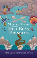 Master Thorn and the Red Bean Princess Mu Adventures Book