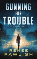 Gunning for Trouble