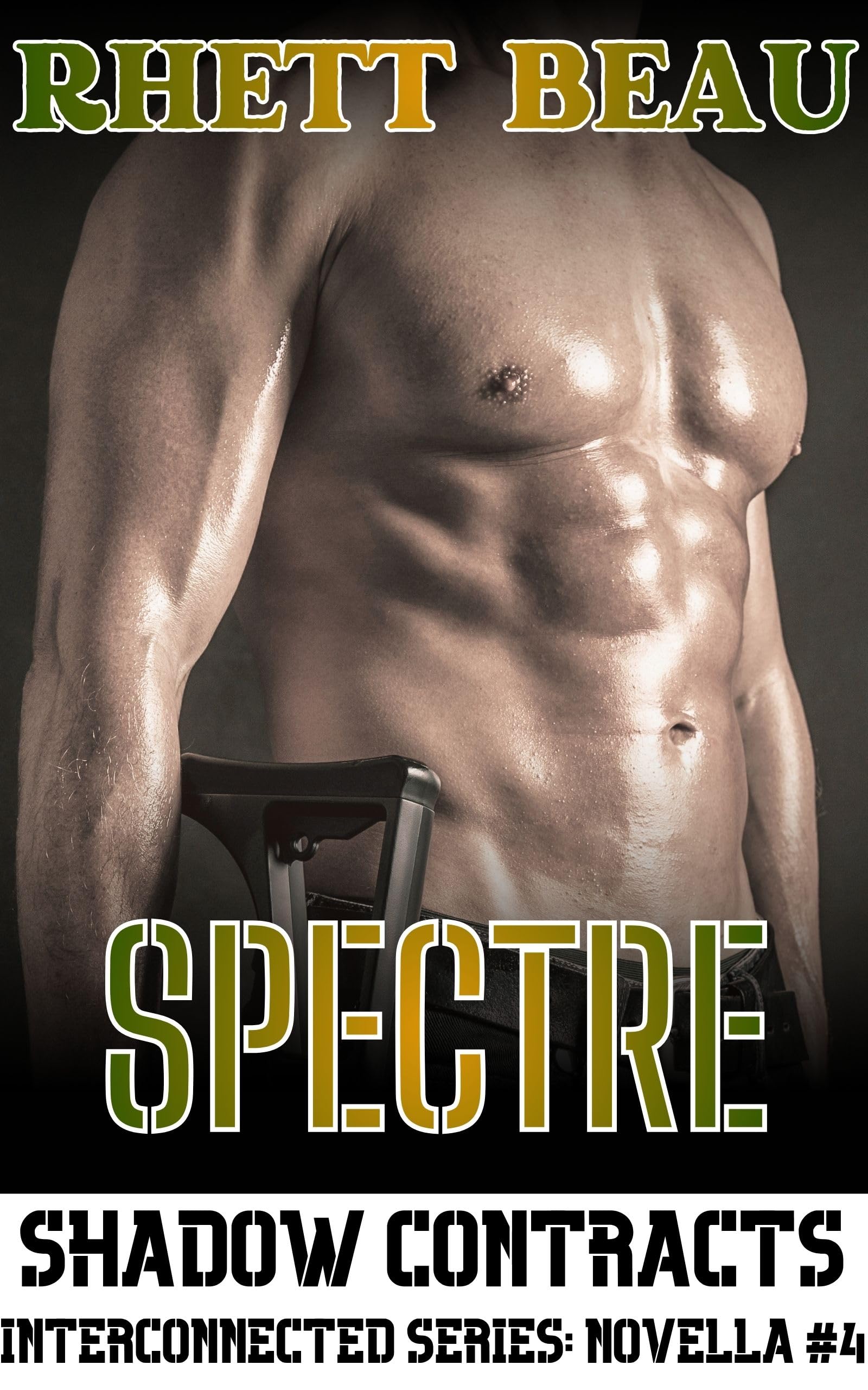 Spectre: a Cyberops Gay Romance Suspense Novella Contracts Series: Mm Romantic Suspense Book