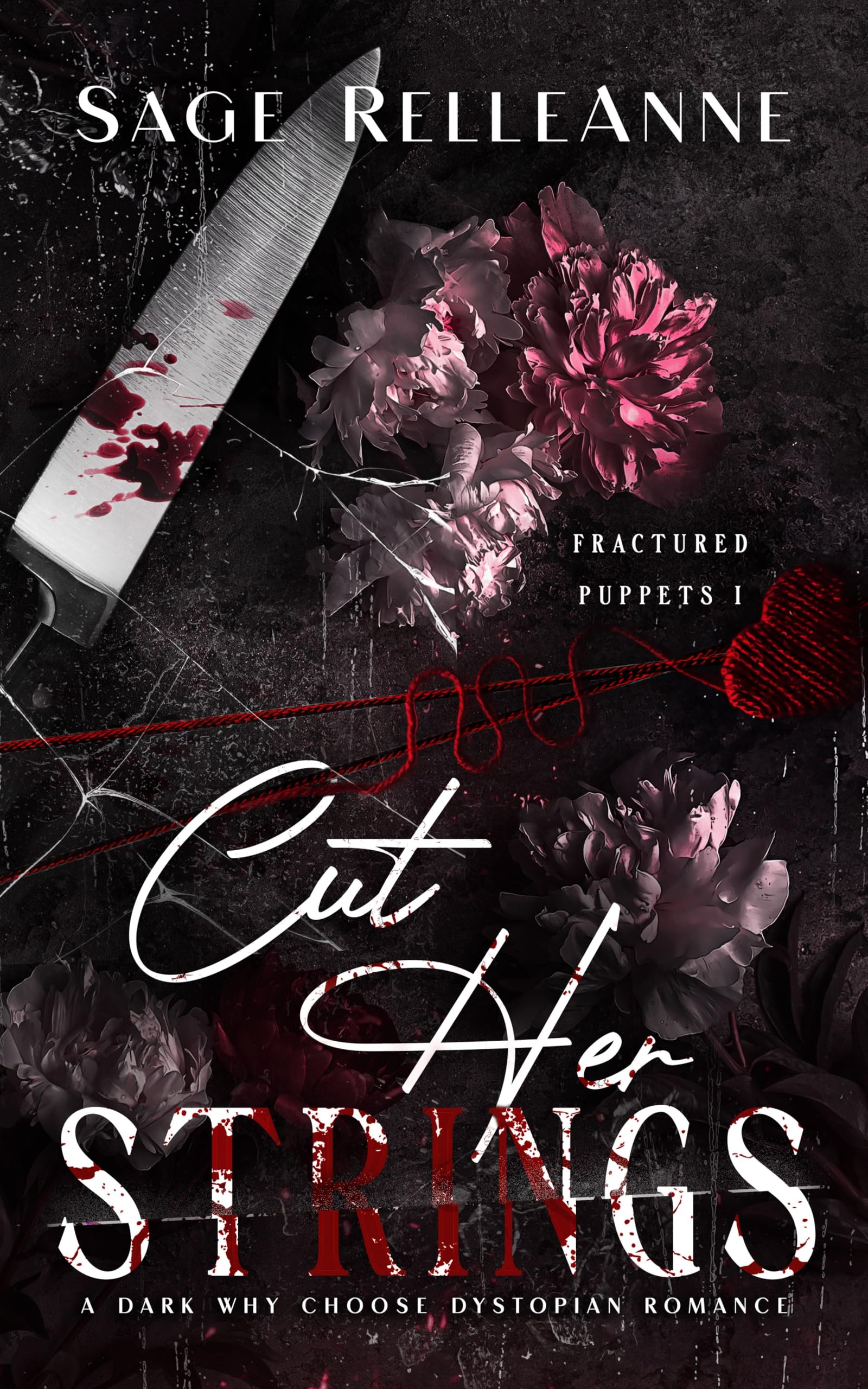 Cut Her Strings: a Dark Why Choose Dystopian Romance Puppets Book