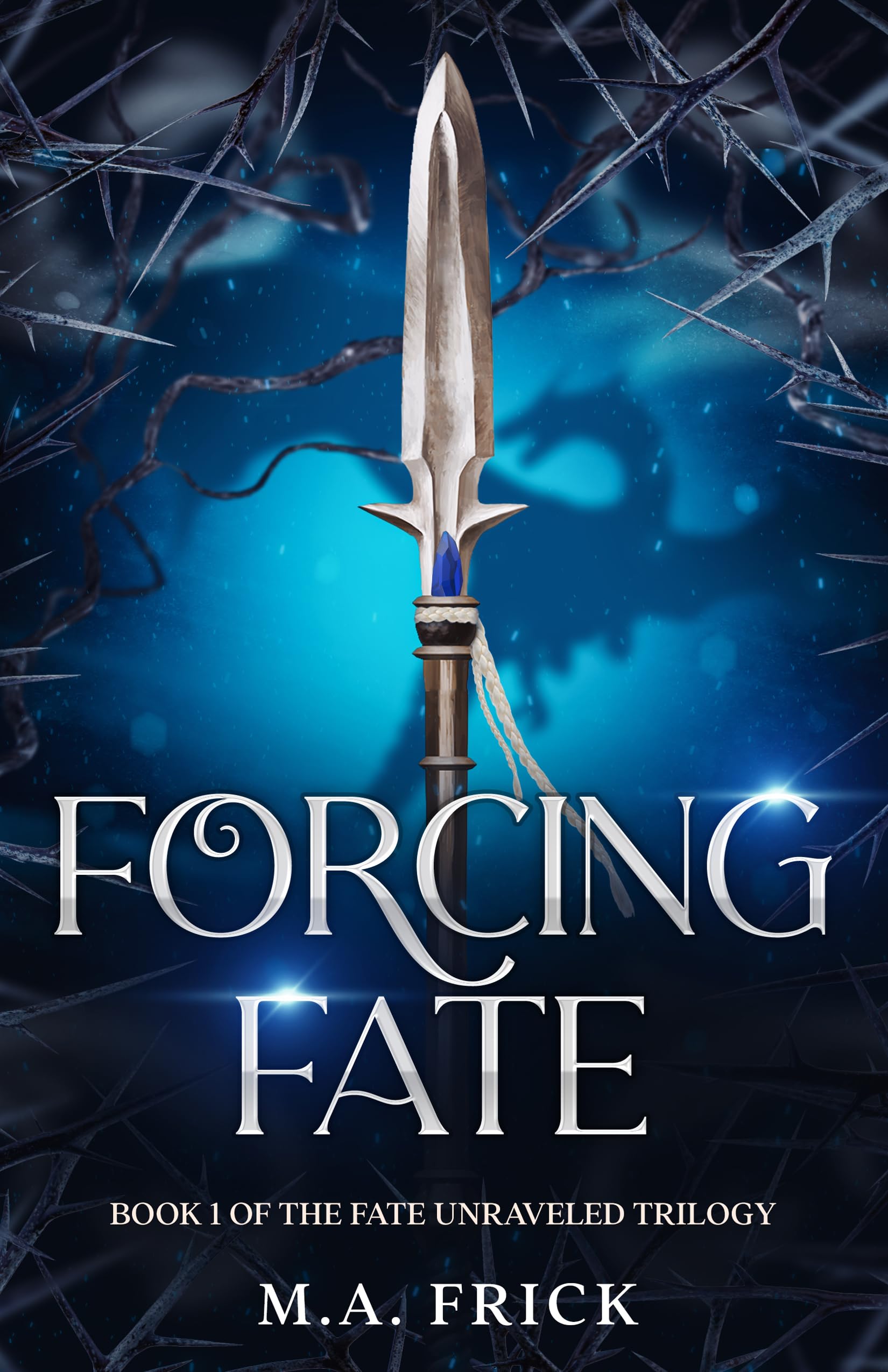 Forcing Fate: Book One of the Fate Unraveled Trilogy: a Dragonrider Fantasy Romance