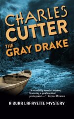 The Gray Drake: Murder on the Au Sable Lafayette Mystery Book