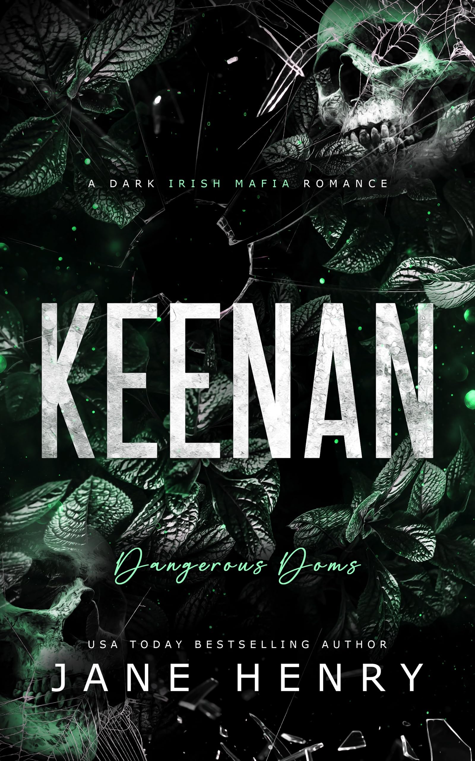 Keenan: a Dark Irish Mafia Romance