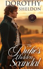 The Duke’s Hidden Scandal: a Historical Regency Romance Novel Secrets and Rumors Book