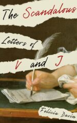 The Scandalous Letters of V and J Letters Book