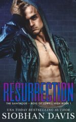 Resurrection: a Dark High School Reverse Harem Romance Sainthood - Boys of Lowell High Book