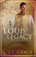 Louis' Legacy Watchmaker's Series Book