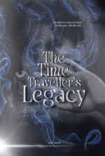 The Time Traveller's Legacy Unbound Fates Series Book