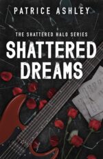 Shattered Dreams Shattered Halo Series Book