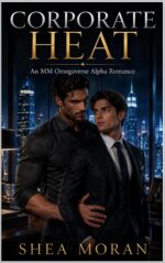 Corporate Heat: an Mm Omegaverse Alpha Romance