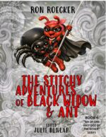 The Stitchy Adventures of Black Widow & Ant