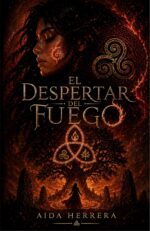 El Despertar Del Fuego