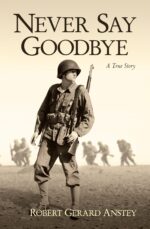 Never Say Goodbye: a True Story