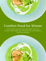 Comfort Food for Winter: From Hearty Casseroles Like Roast Beef to Pot Pies; Discover Tasty Dishes That Will Warm You Up During the Cold Frosty Weather