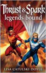 Thrust & Spark: Legends Bound
