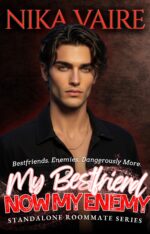 My Bestfriend, Now My Enemy: a Spicy Mm Best Friends to Enemies to Lovers College Romance Roommates Short Stories Book