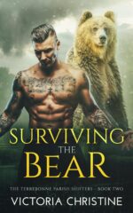 Surviving the Bear: the Terrebonne Parish Shifters Series - Book Two