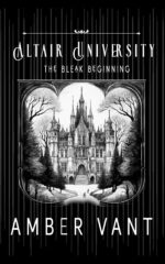 The Bleak Beginning: Altair University