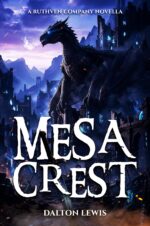 Mesa Crest: a Ruthven Company Novella