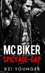 Mc Biker & Sex Club Smut-romance a Spicy Age-gap Story: Smutty Curvy Girl & Motorcycle Ex-military Instalove Adults Book & Explicit Quick-reads