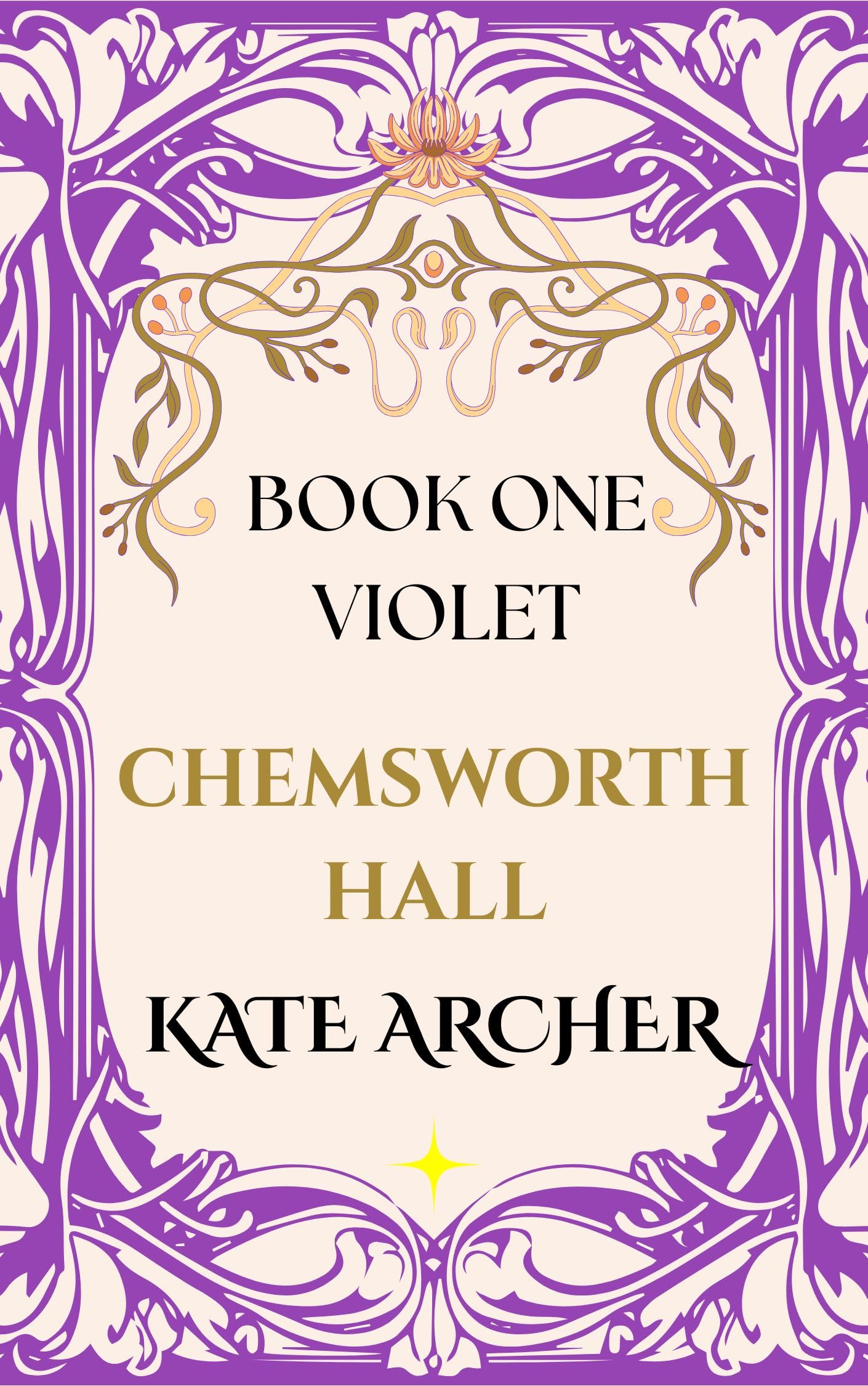 Chemsworth Hall: Book One: Violet