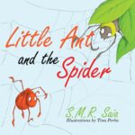 Little Ant and the Spider: Misfortune Tests the Sincerity of Ant Books Book