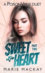 Sweetheart: Part Two Reverse Harem Bully Duet Book
