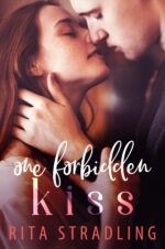 One Forbidden Kiss: a Stepbrother Romance