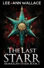 The Last Starr: Dark Paranormal Fantasy Reverse Harem Romance Starr Series Book