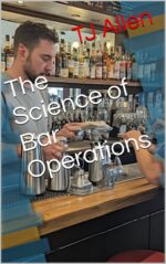 The Science of Bar Operations Science of Everything Book