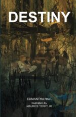 Destiny: Historical Fiction