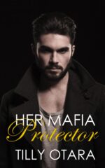 Her Mafia Protector: a Spicy Short Romance Desires Book