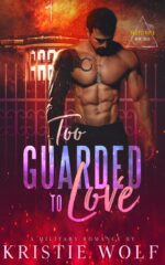 Too Guarded to Love : a Military Romance Viper