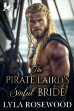 The Pirate Laird’s Sinful Bride: Scottish Arranged Marriage Romance Pirate Lairds’ Obsession Book