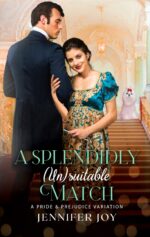 A Splendidly Match: a Pride & Prejudice Variation Little