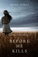 Before He Kills Mackenzie White Mystery Book