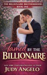 Tamed by the Billionaire : an Enemies-to-lovers Billionaire Boss Romance Bad Boy Billionaires Series Book