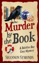 Murder by the Book: a Balefire Bay Cozy Mystery Bay Cozy Mysteries Book