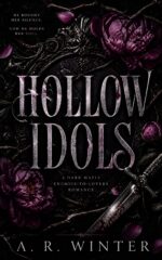 Hollow Idols: a Dark Mafia Enemies-to-lovers Romance