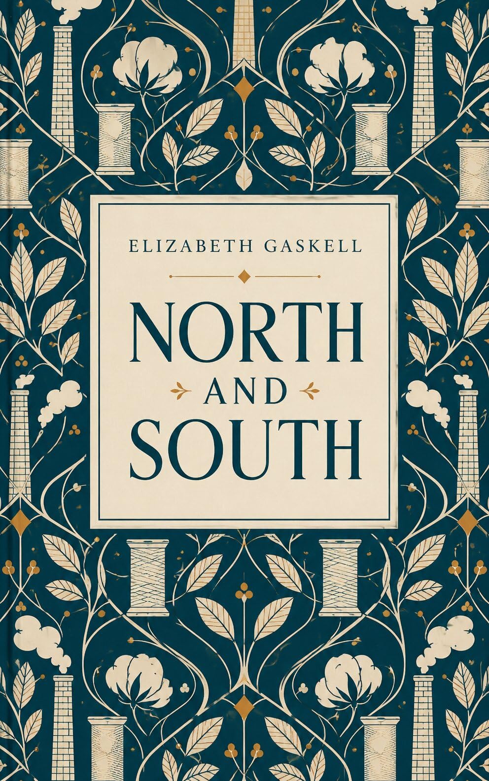 North and South the Classic Enemies-to-lovers Romance of Margaret Hale and Mr. Thornton — Love, Pride, and the Making of Industrial England Women's Classic