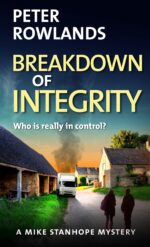 Breakdown of Integrity: Who Is Really in Control? Stanhope Mysteries Book