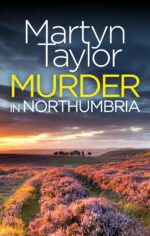 Murder in Northumbria a Gripping British Crime Thriller Pen Darling Book