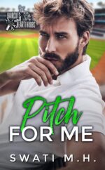 Pitch for Me: a Laugh-out-loud Single Parent, Baseball Romcom and Heartthrobs Book