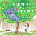 There's an Elephant Sitting in the Apple Tree!