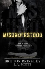 Misunderstood: a Why Choose New Adult Dark Romance Book