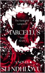 Marcellus: Book 3 in the Santorini Vampires