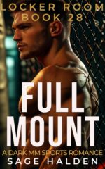 Full Mount: a Dark Mm Age Gap Sports Romance Locker Room Book