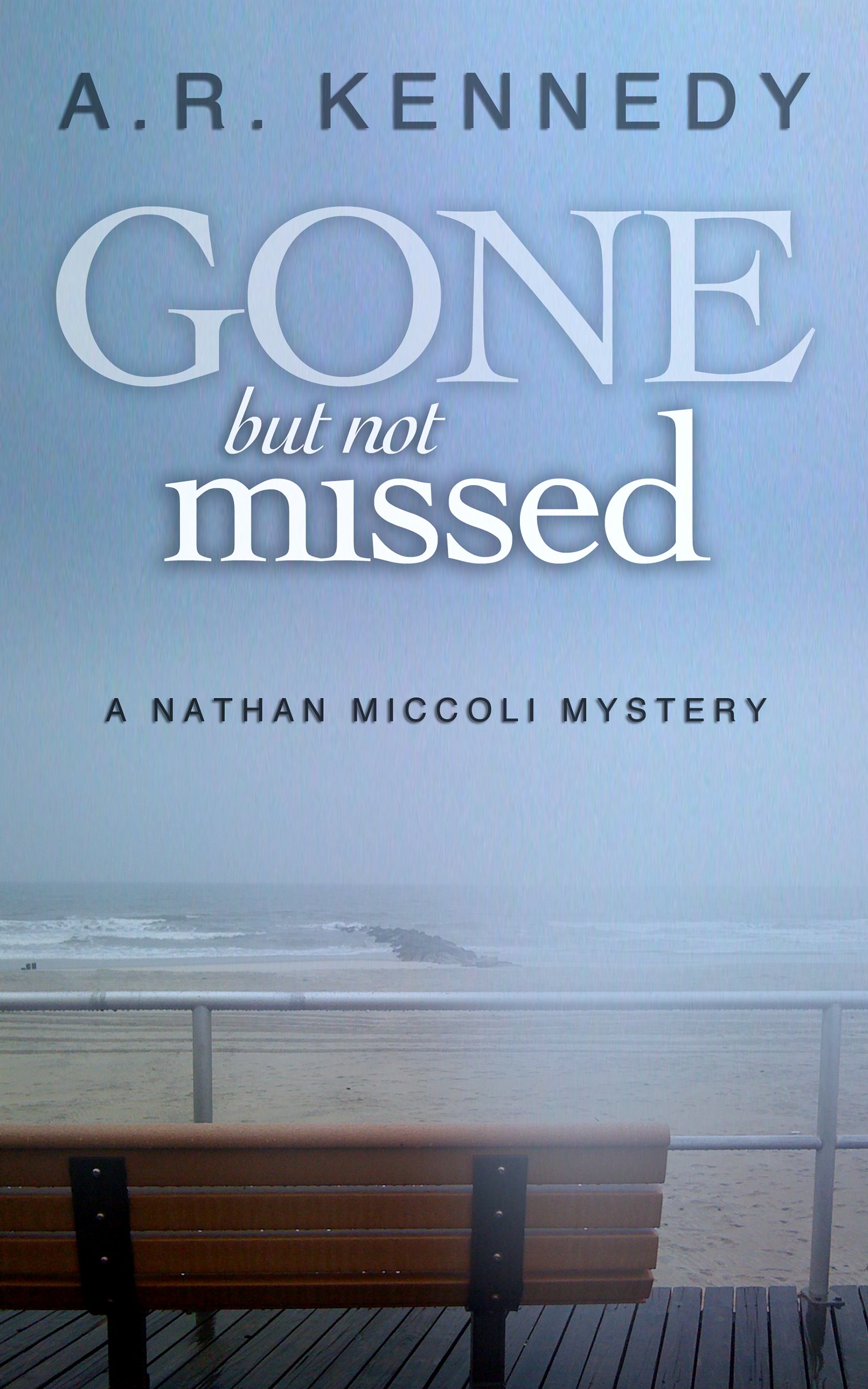 Gone but Not Missed Nathan Miccoli Mystery, Book