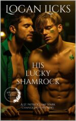 His Lucky Shamrock: a St. Patrick’s Day Secret Mm Romance in Boston